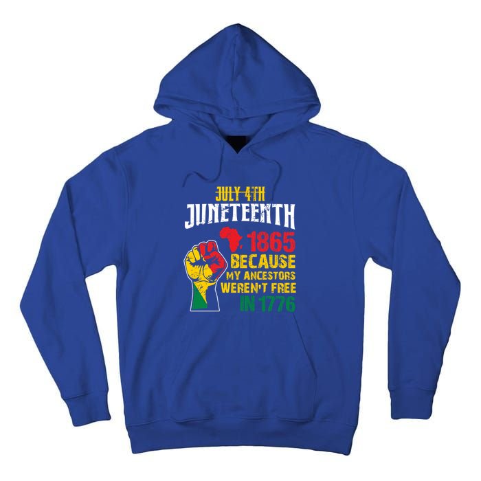 1865 Junenth Because My Ancestors WerenT Free In 1776 Gift Tall Hoodie