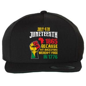 1865 Junenth Because My Ancestors WerenT Free In 1776 Cute Gift Wool Snapback Cap