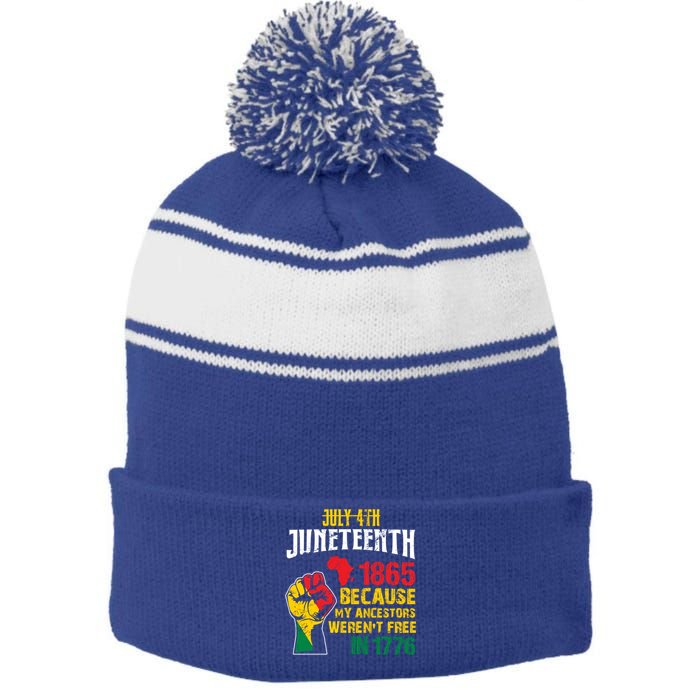 1865 Junenth Because My Ancestors WerenT Free In 1776 Cute Gift Stripe Pom Pom Beanie