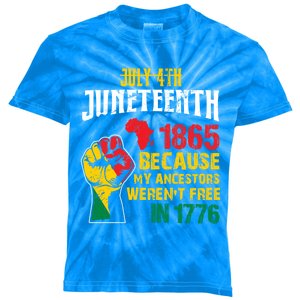 1865 Junenth Because My Ancestors WerenT Free In 1776 Cute Gift Kids Tie-Dye T-Shirt