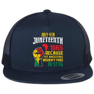 1865 Junenth Because My Ancestors WerenT Free In 1776 Cute Gift Flat Bill Trucker Hat