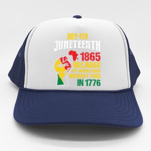 1865 Junenth Because My Ancestors WerenT Free In 1776 Cute Gift Trucker Hat