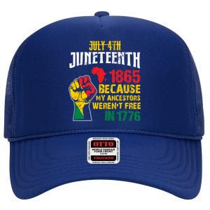 1865 Junenth Because My Ancestors WerenT Free In 1776 Cute Gift High Crown Mesh Back Trucker Hat