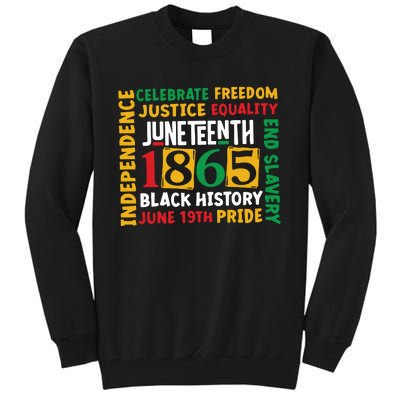 1865 Juneteenth Black History Juneteenth 1865 Tall Sweatshirt