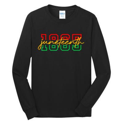 1865 Juneteenth Celebrate African American Freedom Day Women Men Tall Long Sleeve T-Shirt