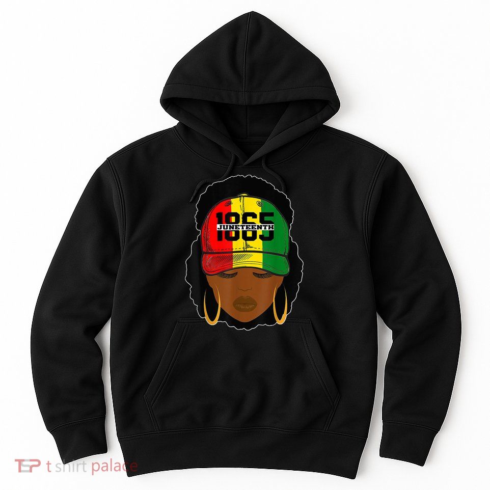 1865 Juneteenth Celebrate Black Magic Melanin Women Hoodie