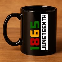 1865 Juneteenth Day 11oz C Handle Ceramic Mug