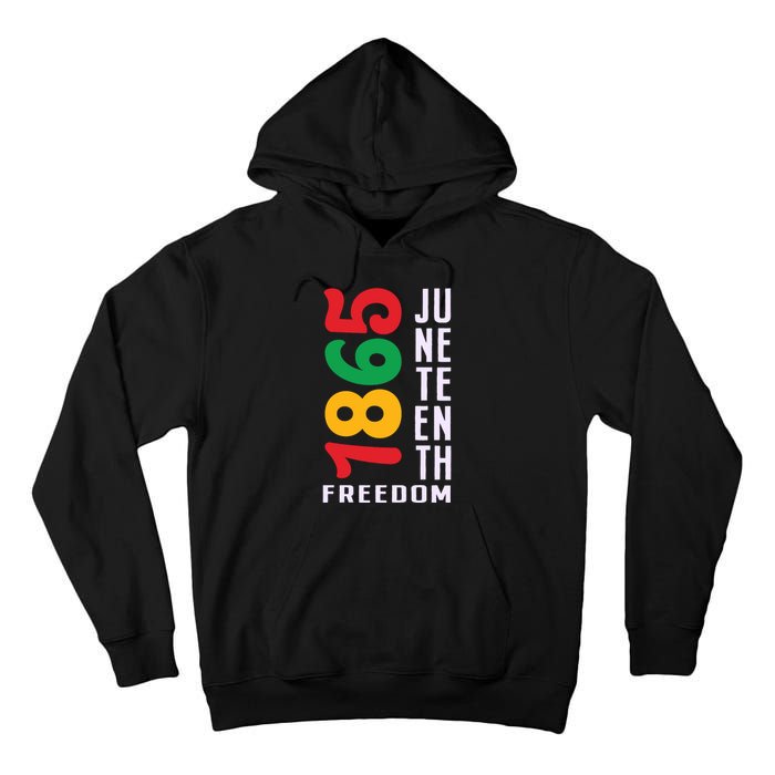 1865 Juneteenth Freedom Celebration Print Tall Hoodie