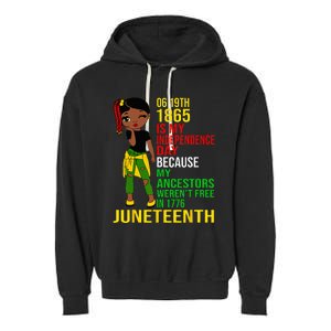 1865 Juneteenth Is My Independence Day Black Melanin Garment-Dyed Fleece Hoodie