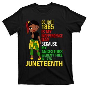 1865 Juneteenth Is My Independence Day Black Melanin T-Shirt