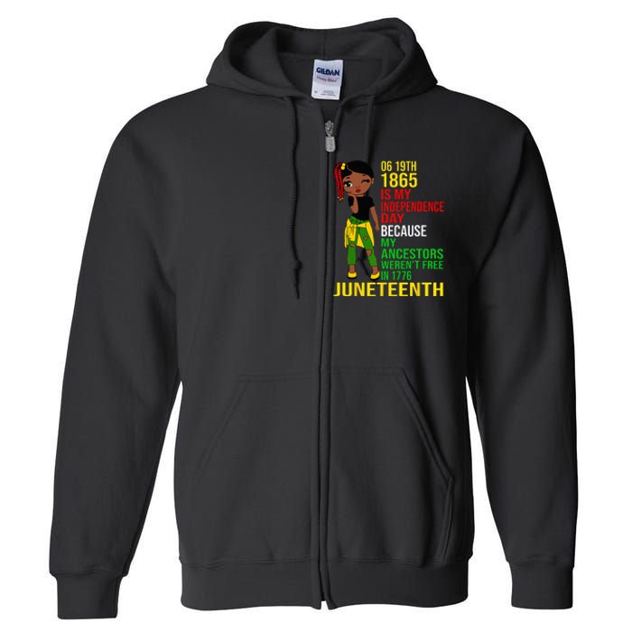 1865 Juneteenth Is My Independence Day Black Melanin Full Zip Hoodie