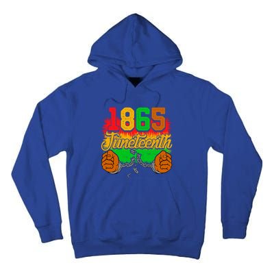 1865 Juneteenth Independence Day Chain Breaker Black History Gift Tall Hoodie