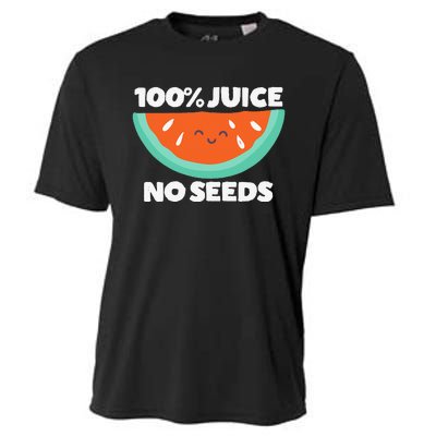 100 Juice No Seeds Watermelon Vasectomy Gift Cooling Performance Crew T-Shirt