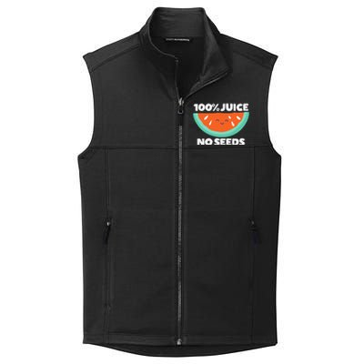 100 Juice No Seeds Watermelon Vasectomy Gift Collective Smooth Fleece Vest