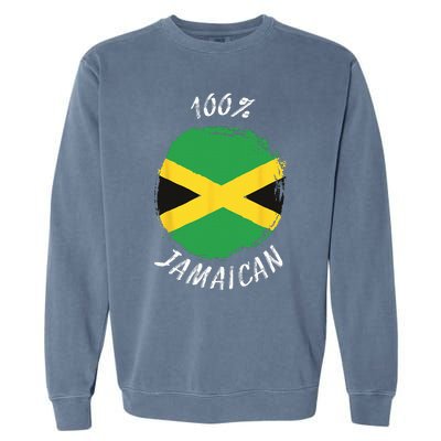 100 Jamaican Proud Jamaican Flag Jamaica Garment-Dyed Sweatshirt