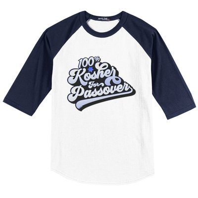 100% Kosher For Passover Cool Jewish Pesach Funny Gift Baseball Sleeve Shirt