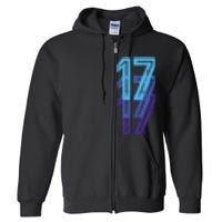 17 Lucky Number 17th Year Birthday Age Sports Team Full Zip Hoodie