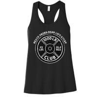 1000 Lbs Pound Club Gym Weightlifting Dead Lift Bench Press Women's Racerback Tank