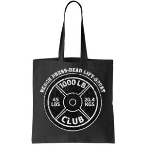 1000 Lbs Pound Club Gym Weightlifting Dead Lift Bench Press Tote Bag