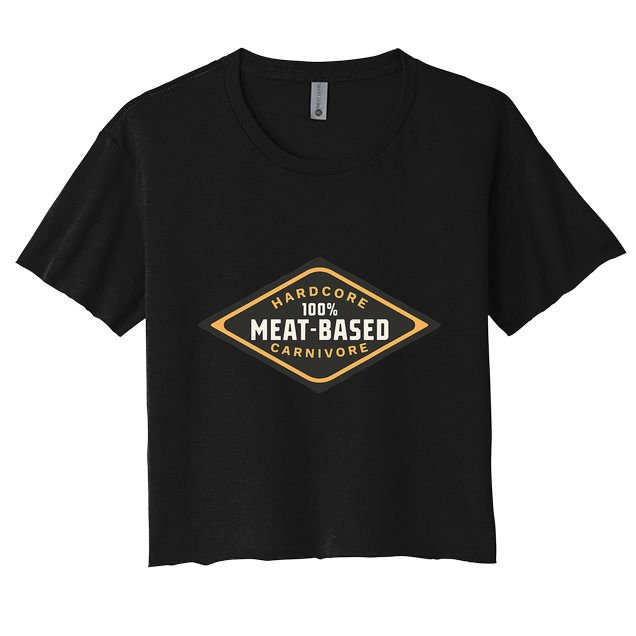 100 Meat Based Hardcore Carnivore Crop Top