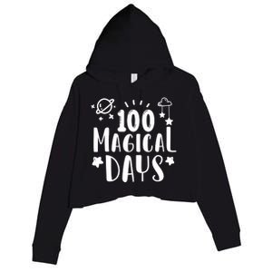 100 Magical Days Of Kindergarten Teacher 100 Day Of School Gift Crop Fleece Hoodie