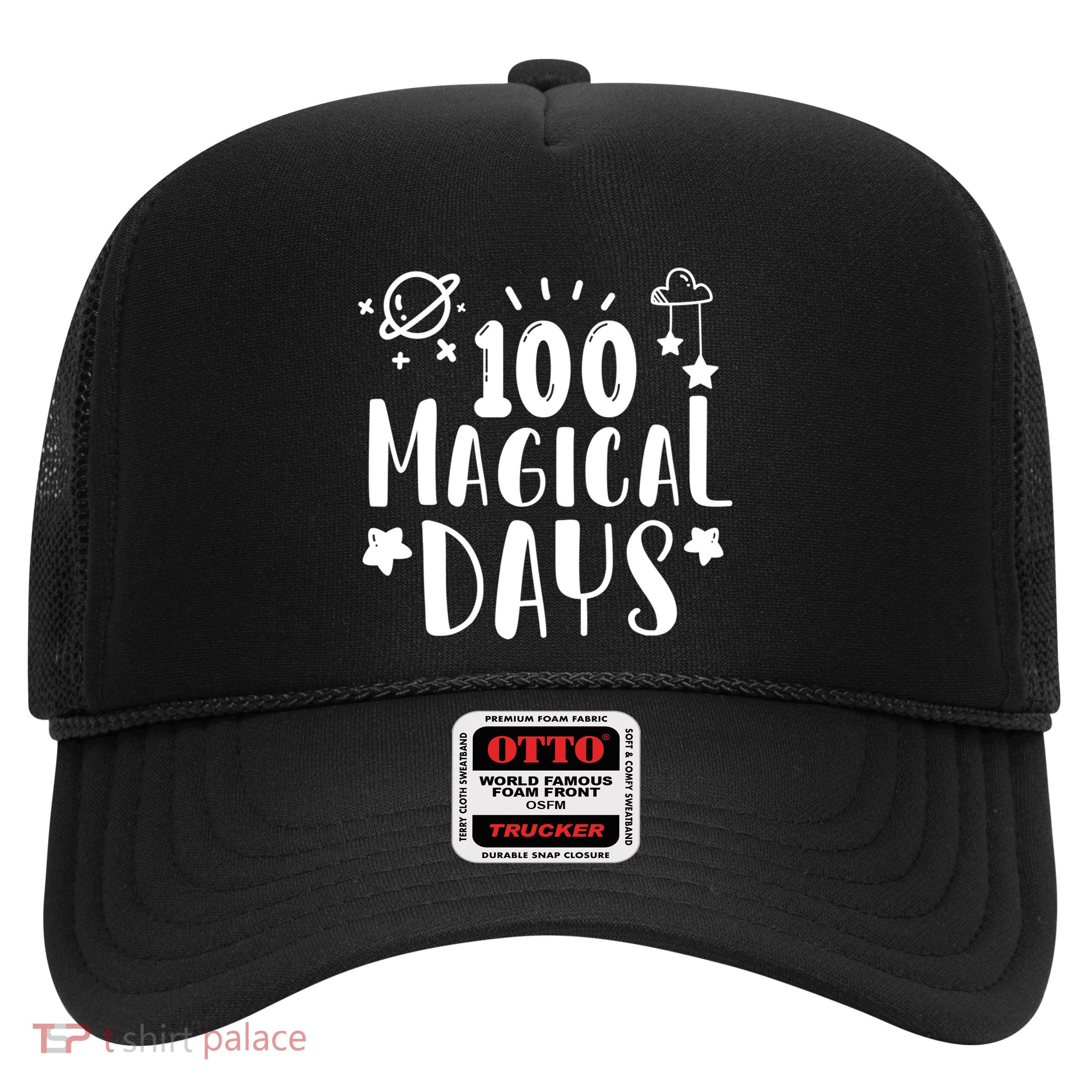 100 Magical Days Of Kindergarten Teacher 100 Day Of School Gift Trucker Hat