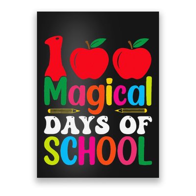 100 Magical Days Of School Apples Pencils Poster