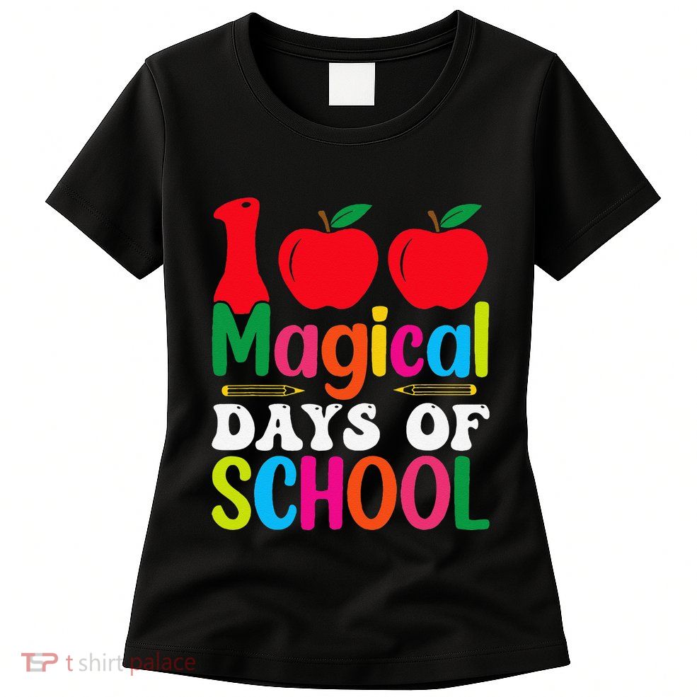 100 Magical Days Of School Apples Pencils Womens T-Shirt