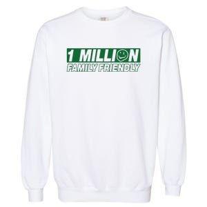 1 Million Family Friendly Garment-Dyed Sweatshirt