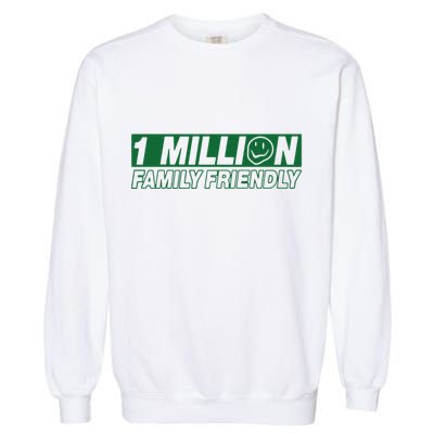 1 Million Family Friendly Garment-Dyed Sweatshirt
