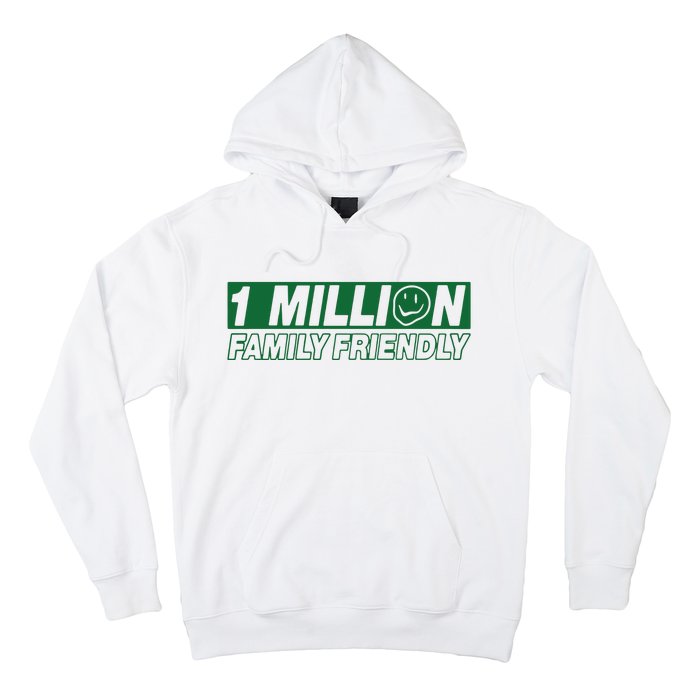 1 Million Family Friendly Hoodie