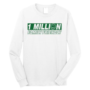 1 Million Family Friendly Long Sleeve Shirt