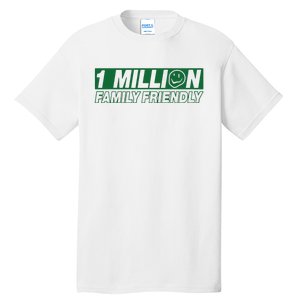 1 Million Family Friendly Tall T-Shirt