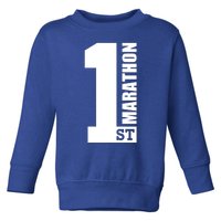 1st Marathon Gift Toddler Sweatshirt