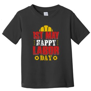 1st May Happy Labor Day Gift Toddler T-Shirt