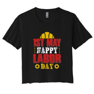 1st May Happy Labor Day Gift Women's Crop Top Tee