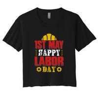 1st May Happy Labor Day Gift Women's Crop Top Tee