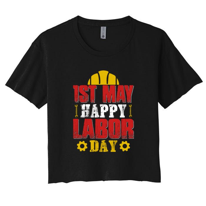 1st May Happy Labor Day Gift Women's Crop Top Tee