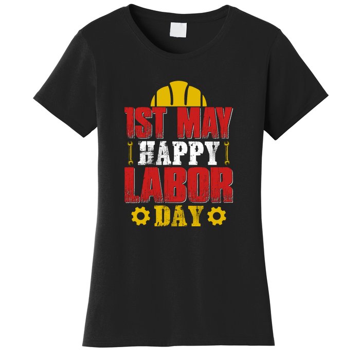 1st May Happy Labor Day Gift Women's T-Shirt