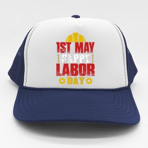 1st May Happy Labor Day Gift Trucker Hat