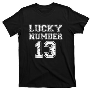 13 My Lucky Number T-Shirt