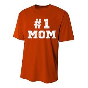 1 Mom Number One Mom Mama Mother Funny Mother's Day Performance Sprint T-Shirt