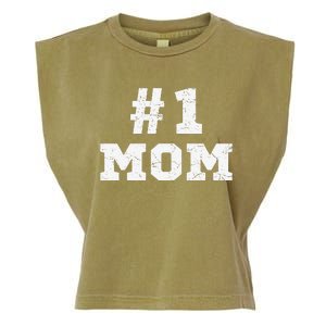 1 Mom Number One Mom Mama Mother Funny Mother's Day Garment-Dyed Women's Muscle Tee