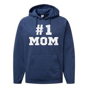 1 Mom Number One Mom Mama Mother Funny Mother's Day Performance Fleece Hoodie