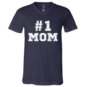 1 Mom Number One Mom Mama Mother Funny Mother's Day V-Neck T-Shirt