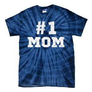 1 Mom Number One Mom Mama Mother Funny Mother's Day Tie-Dye T-Shirt