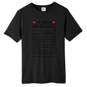 1 Mom Nutrition Facts Momlife Mother's Day Top For Mom Mama Tall Fusion ChromaSoft Performance T-Shirt