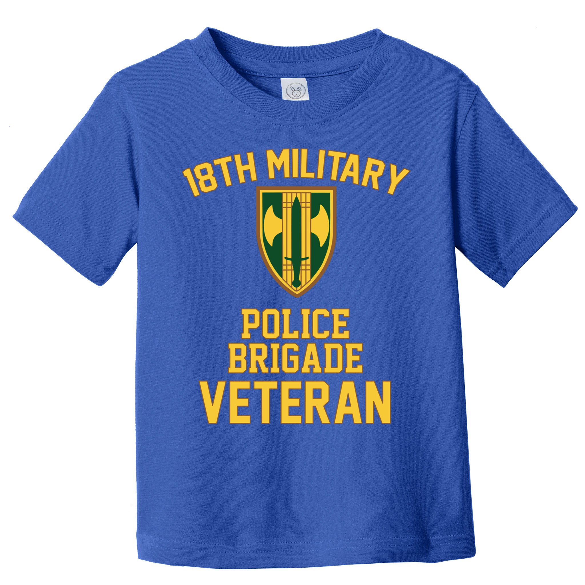 18th Military Police Brigade Veteran Military Father Day Gift Toddler T-Shirt
