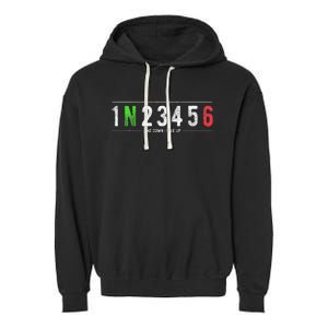 1N23456 Motorcycle Shift Biker Funny Motorcycle Biker Garment-Dyed Fleece Hoodie