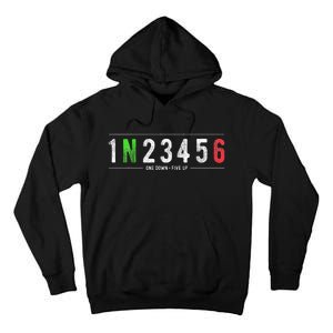 1N23456 Motorcycle Shift Biker Funny Motorcycle Biker Tall Hoodie